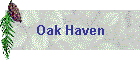 Oak Haven